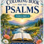 Coloring Book for the Psalms Volume 3